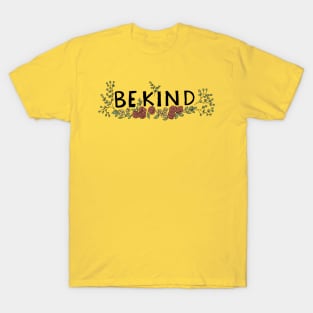 Be kind art T-Shirt